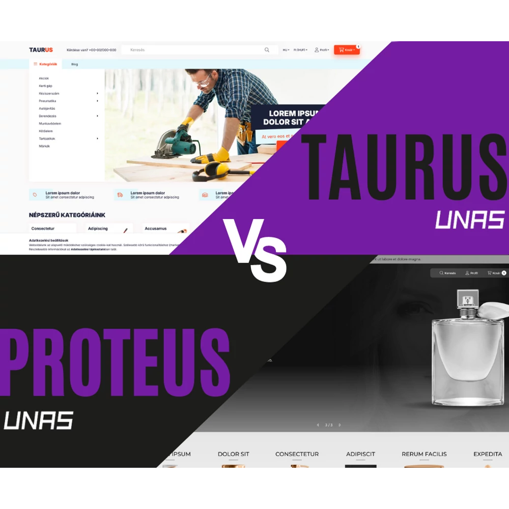 Unas sablonok összehasonlítása: Taurus vs. Proteus – Melyik illik a webáruházadhoz?